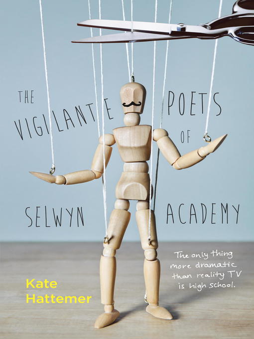 Title details for The Vigilante Poets of Selwyn Academy by Kate Hattemer - Available